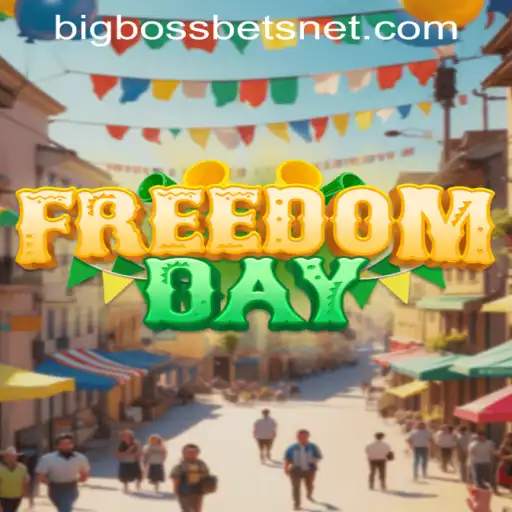 FreedomDay: The Thrilling Adventure Game with High-Stakes Challenges and BIG BOSS BETS